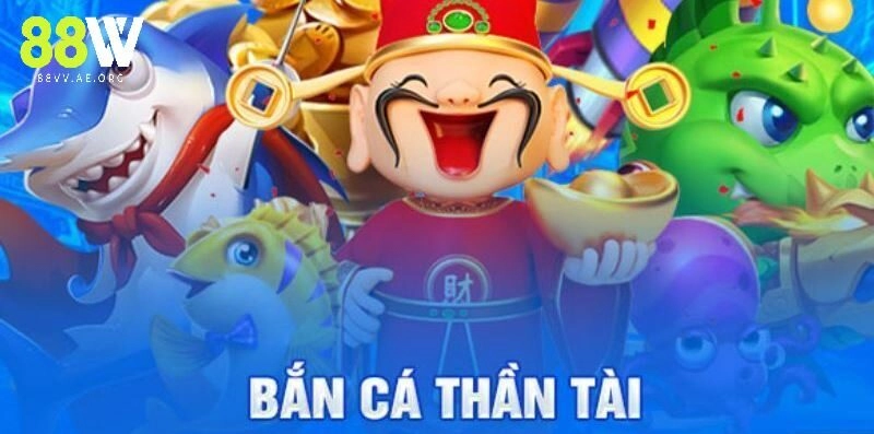 Bắn Cá Thần Tài 88vv – Thiên Đường Săn Boss Đỉnh Cao