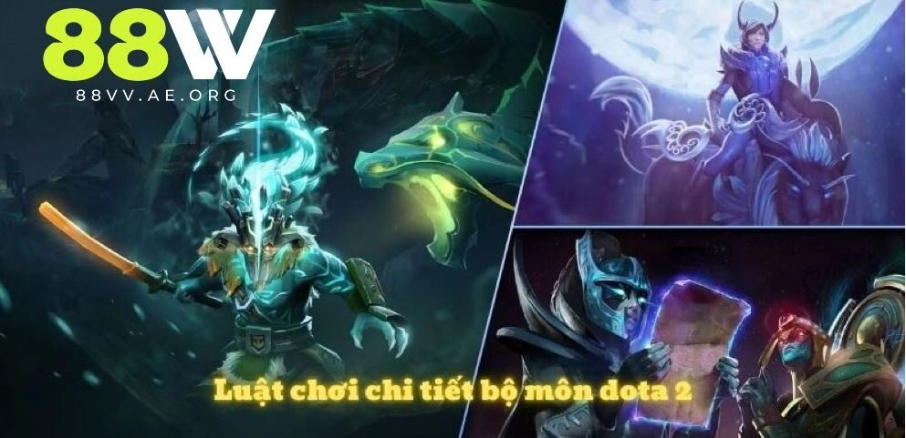 Luật chơi bộ môn cá cược dota 2 chi tiết