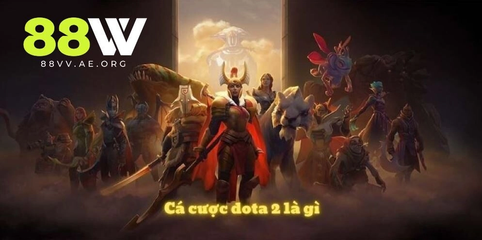 Cá cược dota 2 là gì