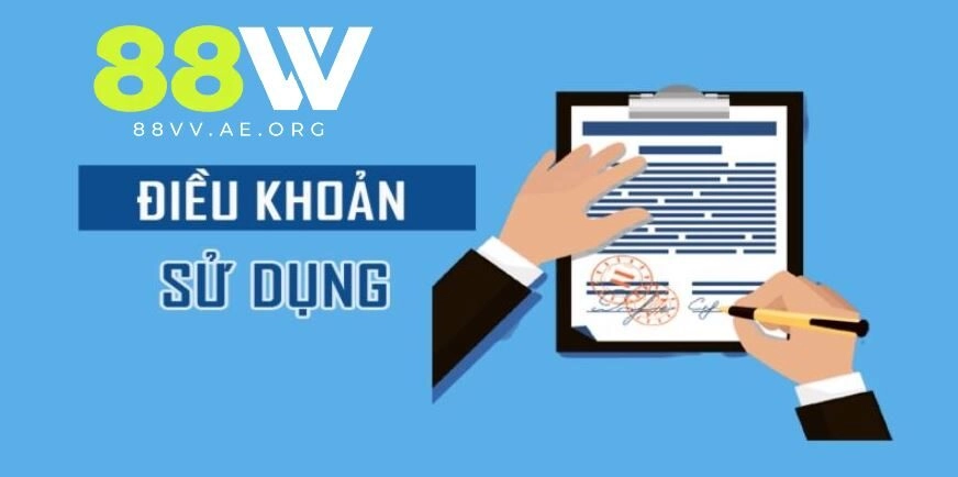 Chi tiết về bảng điều khoản sử dụng 88vv