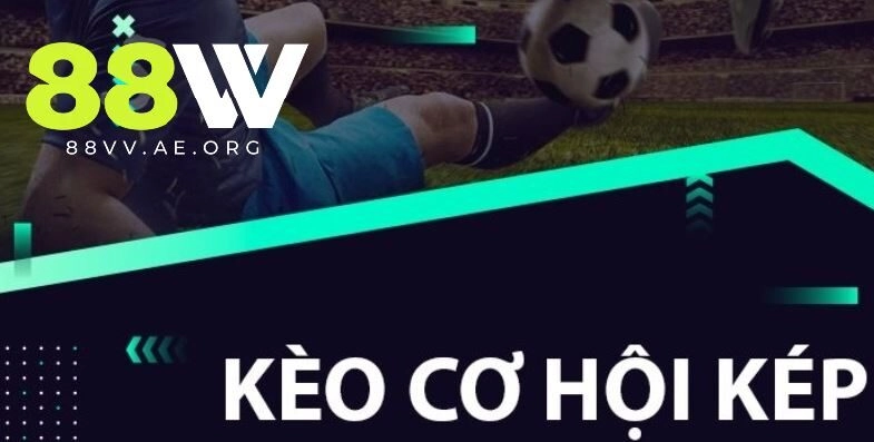 Với kèo cơ hội kép, tỷ lệ thắng sẽ tăng cao nhưng lợi nhuận sẽ bị giảm xuống